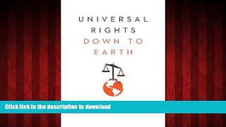 liberty book  Universal Rights Down to Earth (Norton Global Ethics Series)