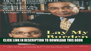 [PDF] Mobi Lay My Burden Down: Suicide and the Mental Health Crisis among African-Americans Full