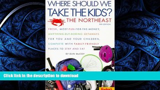 FAVORITE BOOK  Fodor s Where Should We Take the Kids: Northeast, 3rd Edition: Fresh,