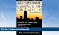 FAVORITE BOOK  All Inclusive NYC Tourism Guide - The New York City Tourists Guide: Tour New York