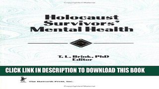 [PDF] Epub Holocaust Survivors  Mental Health Full Online