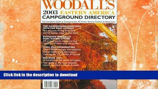 READ  Woodall s Eastern Campground Directory, 2003 (Woodall s the Campground Directory for