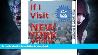 FAVORITE BOOK  If I Visit New York City NYC: 21 cool things to do and places to visit in NYC with