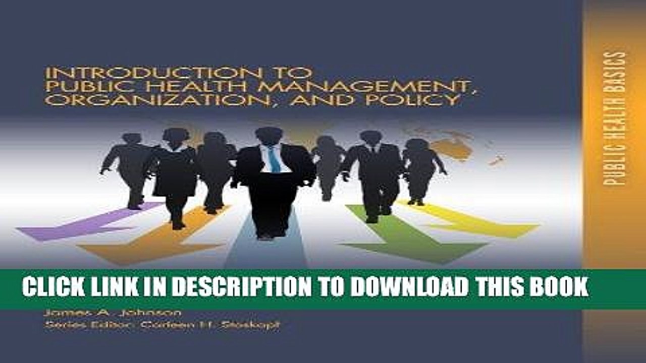 [PDF] Introduction to Public Health Organizations, Management, and Policy (Public Health Basics)