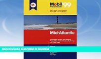 FAVORITE BOOK  Mobil 99: Mid-Atlantic (Mobil Travel Guide Mid-Atlantic (Dc, De, MD, Nj, Pa, Va,