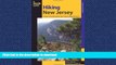 FAVORITE BOOK  Hiking New Jersey: A Guide To 50 Of The Garden State s Greatest Hiking Adventures