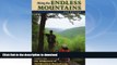 READ  Hiking the Endless Mountains: Exploring the Wilderness of Northeastern Pennsylvania FULL