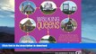 FAVORITE BOOK  Walking Queens: 30 Tours for Discovering the Diverse Communities, Historic Places,