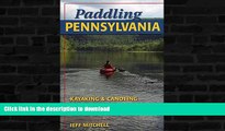 FAVORITE BOOK  Paddling Pennsylvania: Kayaking   Canoeing the Keystone State s Rivers   Lakes