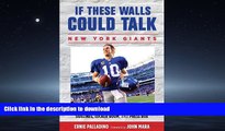 EBOOK ONLINE  If These Walls Could Talk: Stories From the New York Giants  Sidelines, Locker
