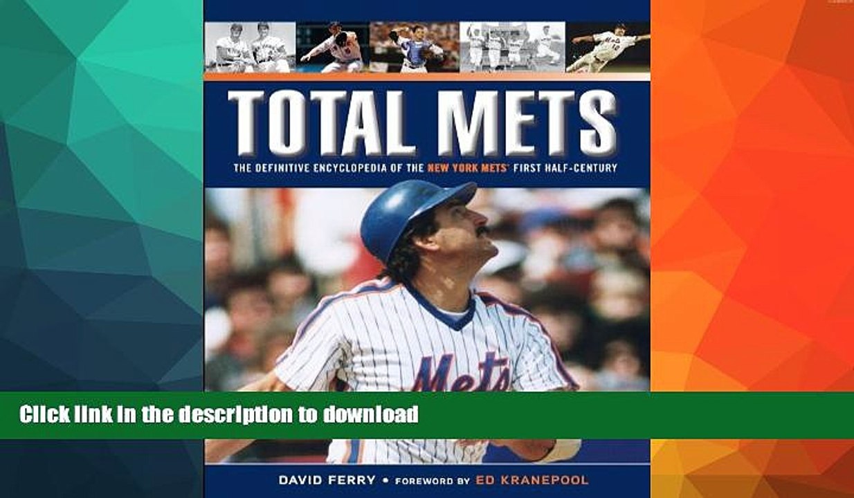 READ  Total Mets: The Definitive Encyclopedia of the New York Mets  First Half-Century  BOOK