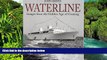 Must Have  Waterline: Images from the Golden Age of Cruising  Full Ebook