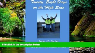 Ebook deals  Twenty-Eight Days on the High Seas: A Freighter Travel Log  Most Wanted