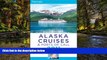 Ebook deals  Frommer s Alaska Cruises and Ports of Call 2011 (Frommer s Cruises)  Most Wanted