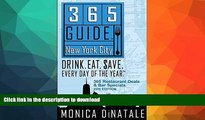 READ  365 Guide New York City: Drink. Eat. Save. Every Day of the Year - A Guide to New York City