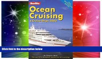 Ebook Best Deals  Ocean Cruising   Cruise Ships (Berlitz Complete Guide to Cruising   Cruise