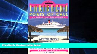 Must Have  Caribbean Ports of Call: Western Region (Caribbean Ports of Call: Western Region, 5th