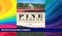 FAVORITE BOOK  Discovering New Jersey s Pine Barrens FULL ONLINE