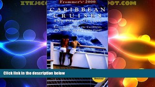 Big Sales  Frommer s? Carribean Cruises and Ports of Call: Every Ship Sailing the Caribbean, plus