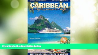 Deals in Books  Caribbean By Cruise Ship: The Complete Guide To Cruising The Caribbean, 6th