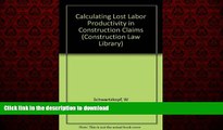 Best book  Calculating Lost Labor Productivity in Construction Claims (Construction Law Library)