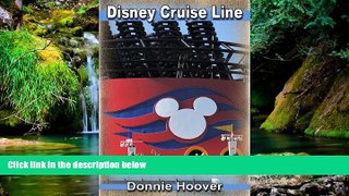 Ebook deals  Disney Cruise : Disney Cruise Line - A detailed look inside this magnificent cruise