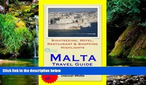Must Have  Malta Travel Guide - Sightseeing, Hotel, Restaurant   Shopping Highlights