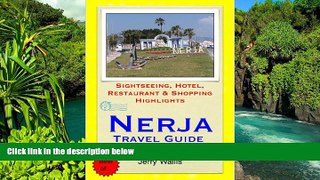 Must Have  Nerja   Costa del Sol (East), Spain Travel Guide - Sightseeing, Hotel, Restaurant