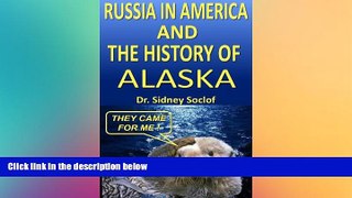 Must Have  Russia in America and the History of Alaska (Cruise Ports)  Most Wanted