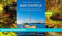 Ebook deals  Mar d Africa.: Storie di terre e di vento, di isole e di uomini: in barca a vela dal