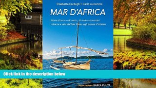 Ebook deals  Mar d Africa.: Storie di terre e di vento, di isole e di uomini: in barca a vela dal