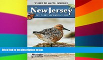 Must Have  New Jersey Wildlife Viewing Guide: Where to Watch Wildlife (Watchable Wildlife Series)