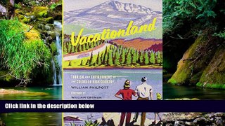 Ebook deals  Vacationland: Tourism and Environment in the Colorado High Country (Weyerhaeuser