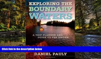 Ebook deals  Exploring the Boundary Waters: A Trip Planner and Guide to the BWCAW  Buy Now