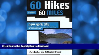 READ  60 Hikes Within 60 Miles: New York City: With Northern New Jersey, Southwestern