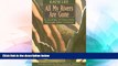 Ebook deals  All My Rivers Are Gone: A Journey of Discovery Through Glen Canyon  Buy Now