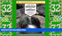 Buy NOW  Exploring the Geology of the Carolinas: A Field Guide to Favorite Places from Chimney