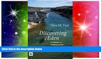 Must Have  Discovering Eden: A Lifetime of Paddling the Arctic Rivers  Most Wanted