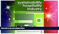 Must Have  Sustainability in the Hospitality Industry 2nd Ed: Principles of Sustainable