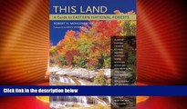 Big Sales  This Land: A Guide to Eastern National Forests  Premium Ebooks Online Ebooks