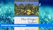 READ BOOK  Explorer s Guide Finger Lakes: A Great Destination (Fourth Edition)  (Explorer s Great
