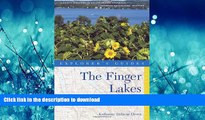 READ BOOK  Explorer s Guide Finger Lakes: A Great Destination (Fourth Edition)  (Explorer s Great