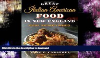 READ  Great Italian American Food in New England: History, Traditions   Memories FULL ONLINE