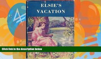 Best Buy Deals  Elsie s Vacation and After Events  Full Ebooks Most Wanted