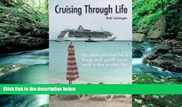 Best Buy Deals  Cruising Though Life  Full Ebooks Most Wanted