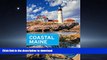 FAVORITE BOOK  Moon Coastal Maine: Including Acadia National Park (Moon Handbooks) FULL ONLINE