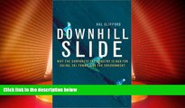 Deals in Books  Downhill Slide: Why the Corporate Ski Industry Is Bad for Skiing, Ski Towns, and