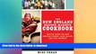 READ BOOK  The New England Seafood Markets Cookbook: Recipes from the Best Lobster Pounds, Clam