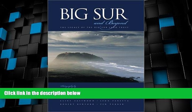 Big Sales Big Sur and Beyond: The Legacy of the Big Sur Land Trust Premium Ebooks Best Seller in