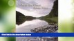 Buy NOW  Where the Great River Rises: An Atlas of the Upper Connecticut River Watershed in Vermont